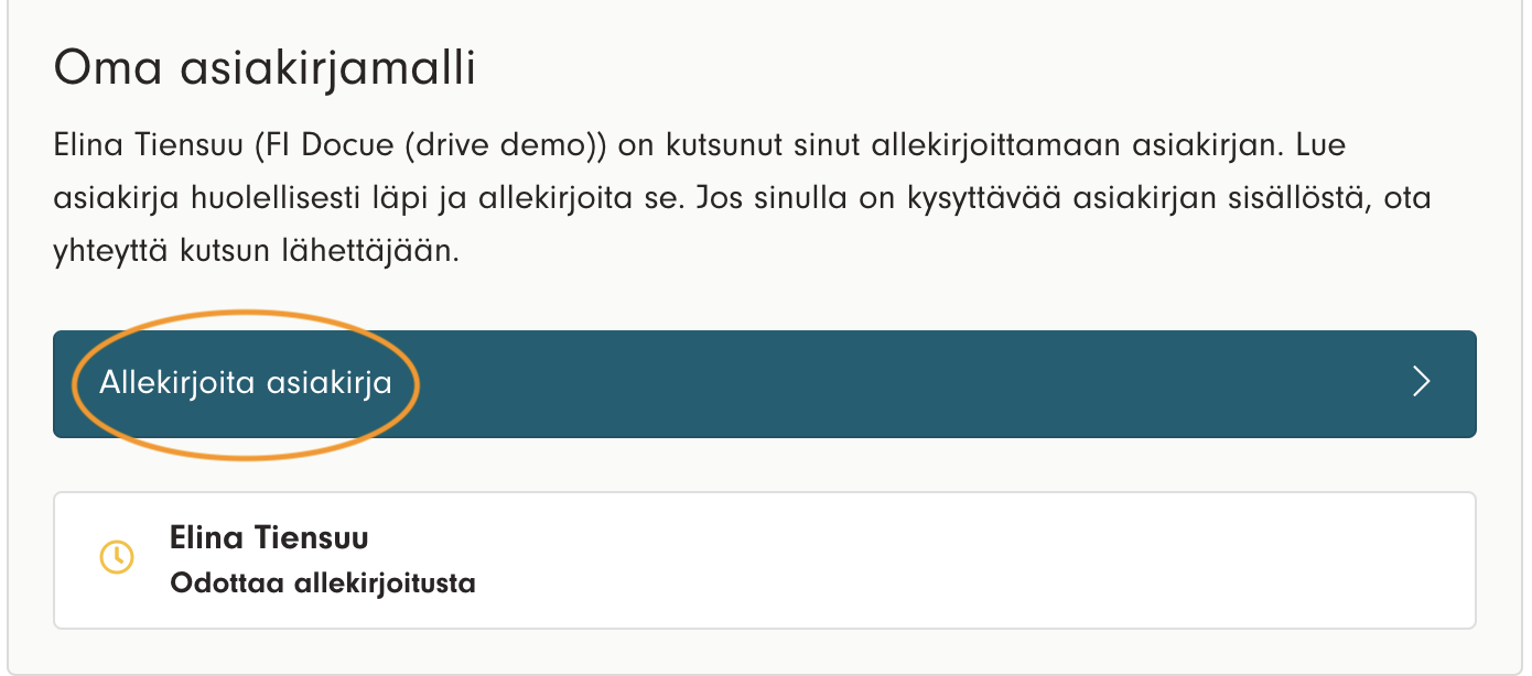 Kuvakaappaus 5: Tarkista asiakirja huolellisesti ja allekirjoita asiakirja. Tässä näkymässä näet kaikki asiakirjalle asetetut allekirjoittajat sekä sen, ova