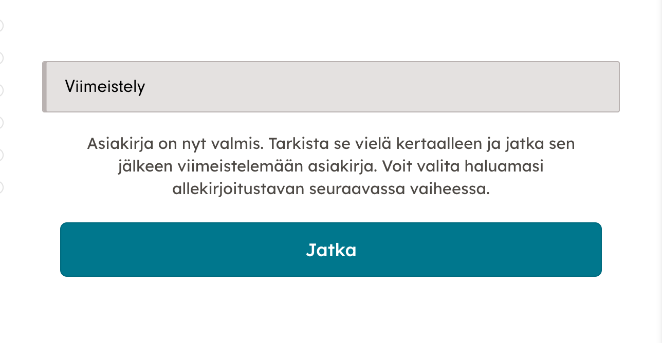Kuvakaappaus 1: 1. Kun palvelussa laatimasi asiakirja on valmis, lue se vielä läpi varmistaaksesi, että tiedot ovat oikein ja valitse lopuksi "Jatka". Tässä