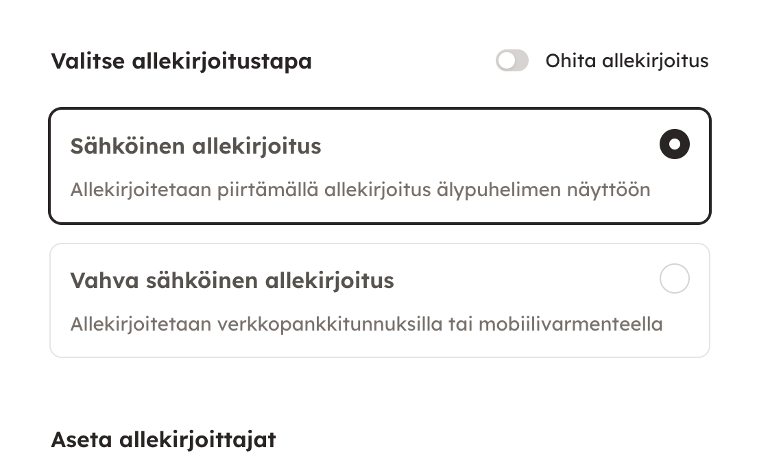 Kuvakaappaus 1: Asiakirjalle voi valita kaksi eri allekirjoitustapaa: