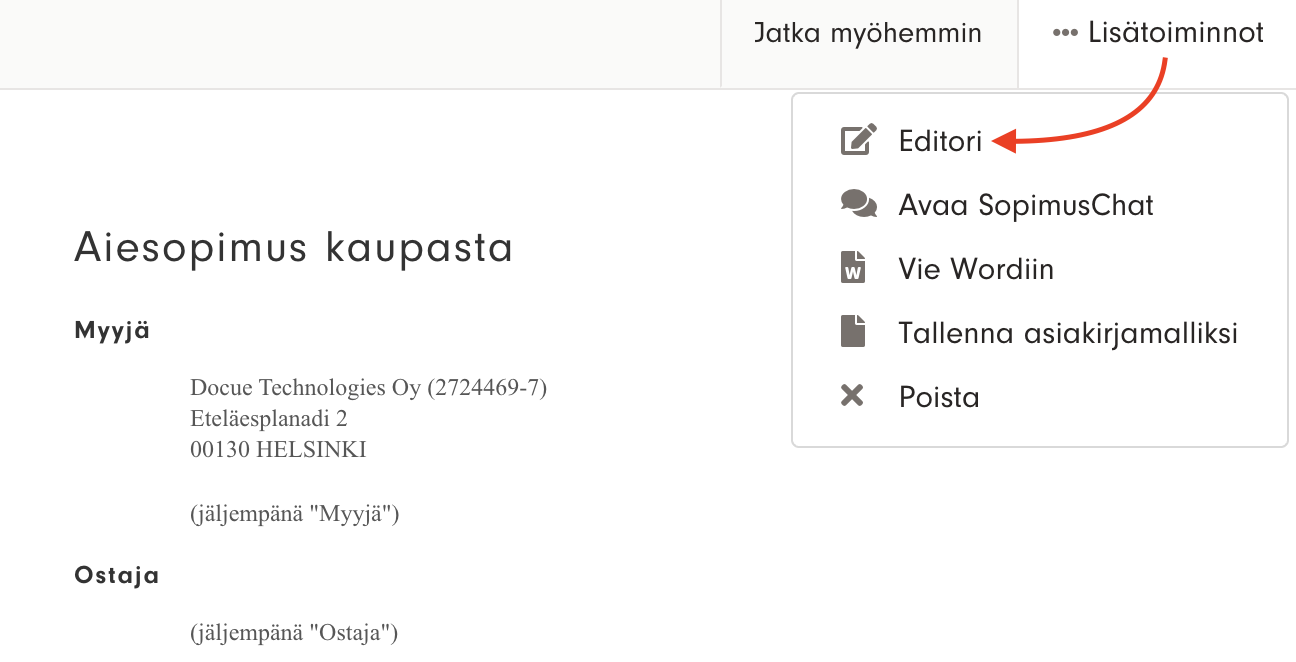 Kuvakaappaus 2: Editori-toiminto löytyy asiakirjan muokkaamistilassa oikeasta yläkulmasta Lisätoiminnot-kohdasta.
