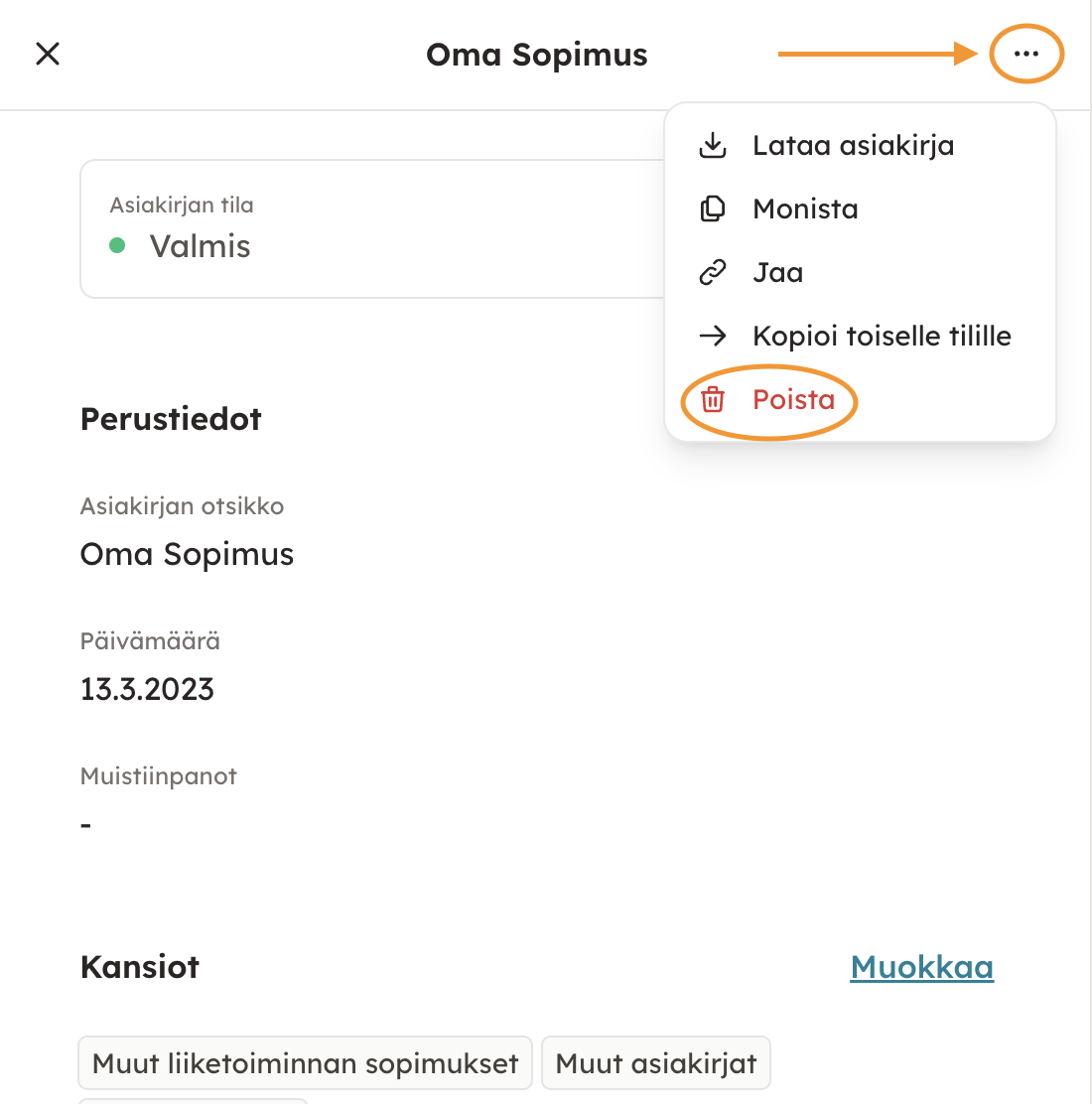 Kuvakaappaus 2: Poista-toiminto löytyy lisäksi asiakirjan arkistokortilta, klikkaamalla kolmea pistettä voit valita toiminnon "Poista".