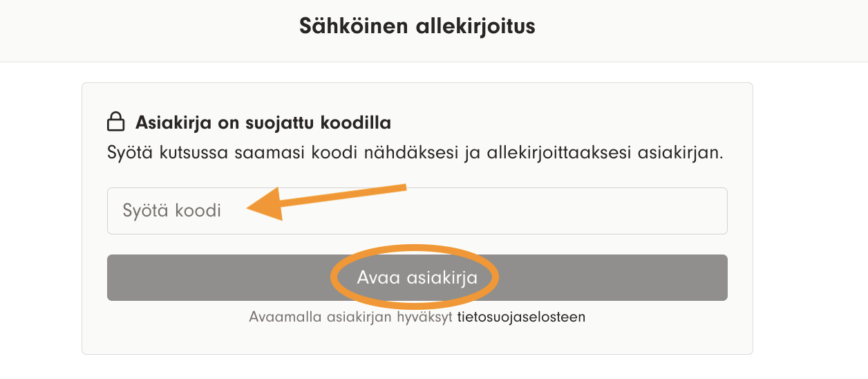 Kuvakaappaus 3: Kun koodi on syötetty oikein, "Avaa asiakirja"-näppäin muuttuu mustaksi ja pääset avaamaan allekirjoitettavan asiakirjan.
