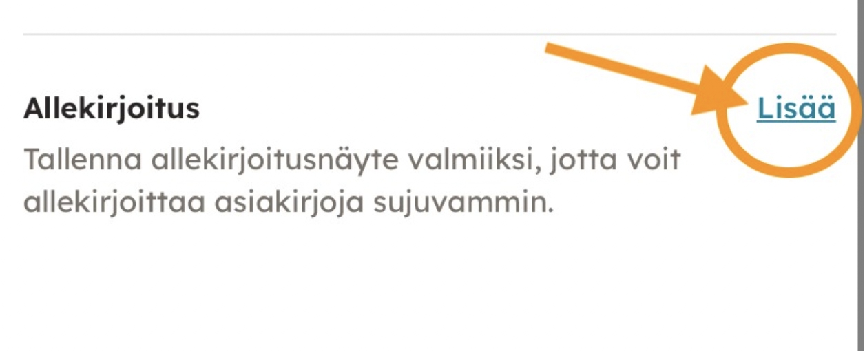 Kuvakaappaus 3: 4. Selaa alaspäin kohtaan "Allekirjoitus" ja valitse "Lisää".