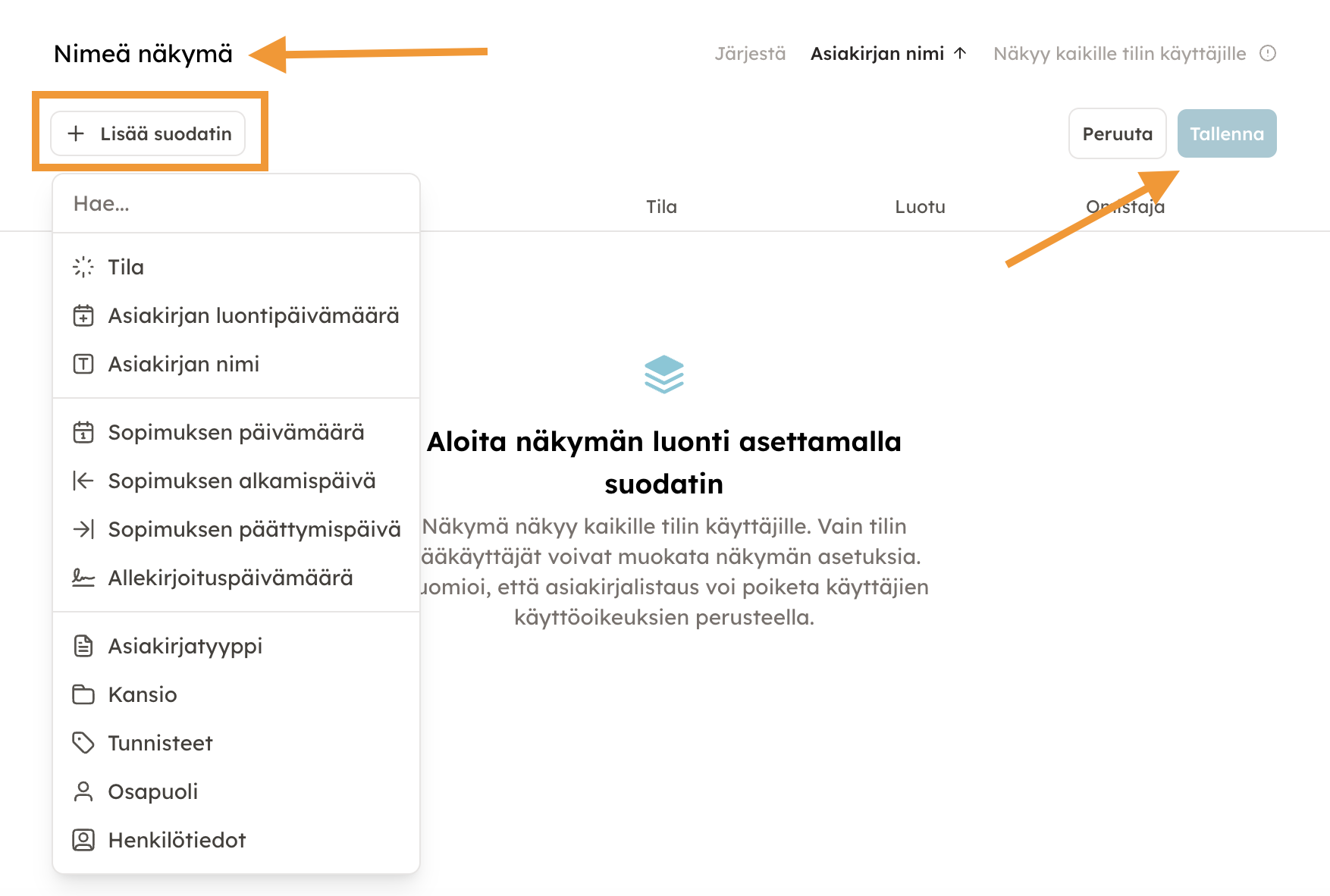 Kuvakaappaus 2: 2. Nimeä näkymäsi, lisää halutut suodattimet ja lopuksi tallenna näkymä.