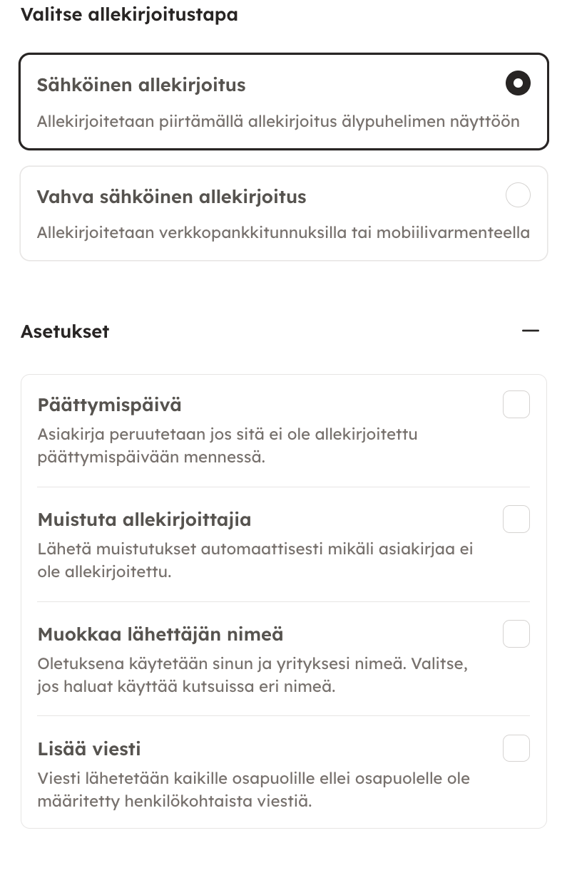 Kuvakaappaus 5: Valitse allekirjoitustapa (lisätietoa eri allekirjoitustavoista). Asetusten kautta voit valita päättymispäivämäärän mikäli asiakirjaa ei ole