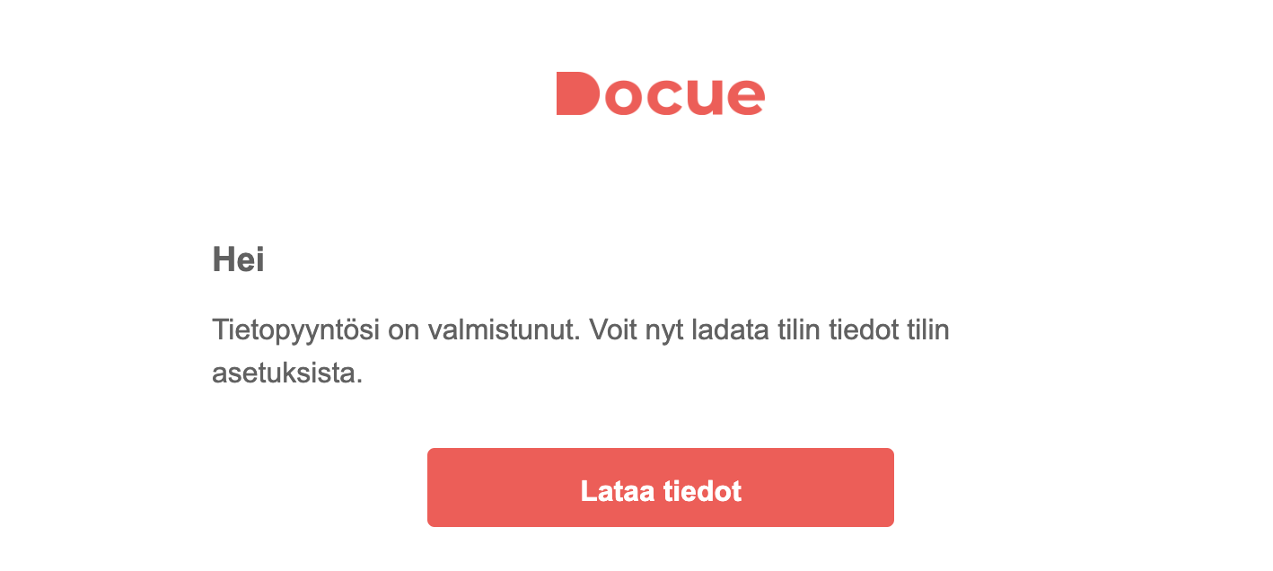 Kuvakaappaus 4: Saat sähköpostiisi viestin, kun tilin tiedot ovat ladattavissa.