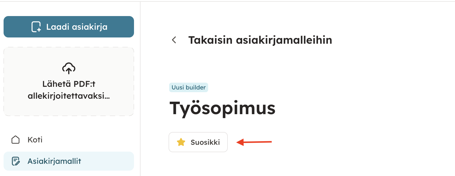 Kuvakaappaus 3: Saat lisättyä asiakirjamallin suosikkeihin merkitsemällä sen tähdellä eli painamalla kohdasta ⭐Suosikki asiakirjamallin nimen alta.